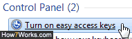Turn on easy access keys in Windows 7